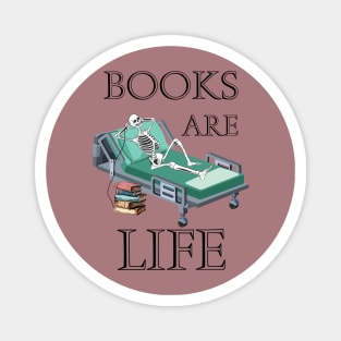 Books are Life Magnet